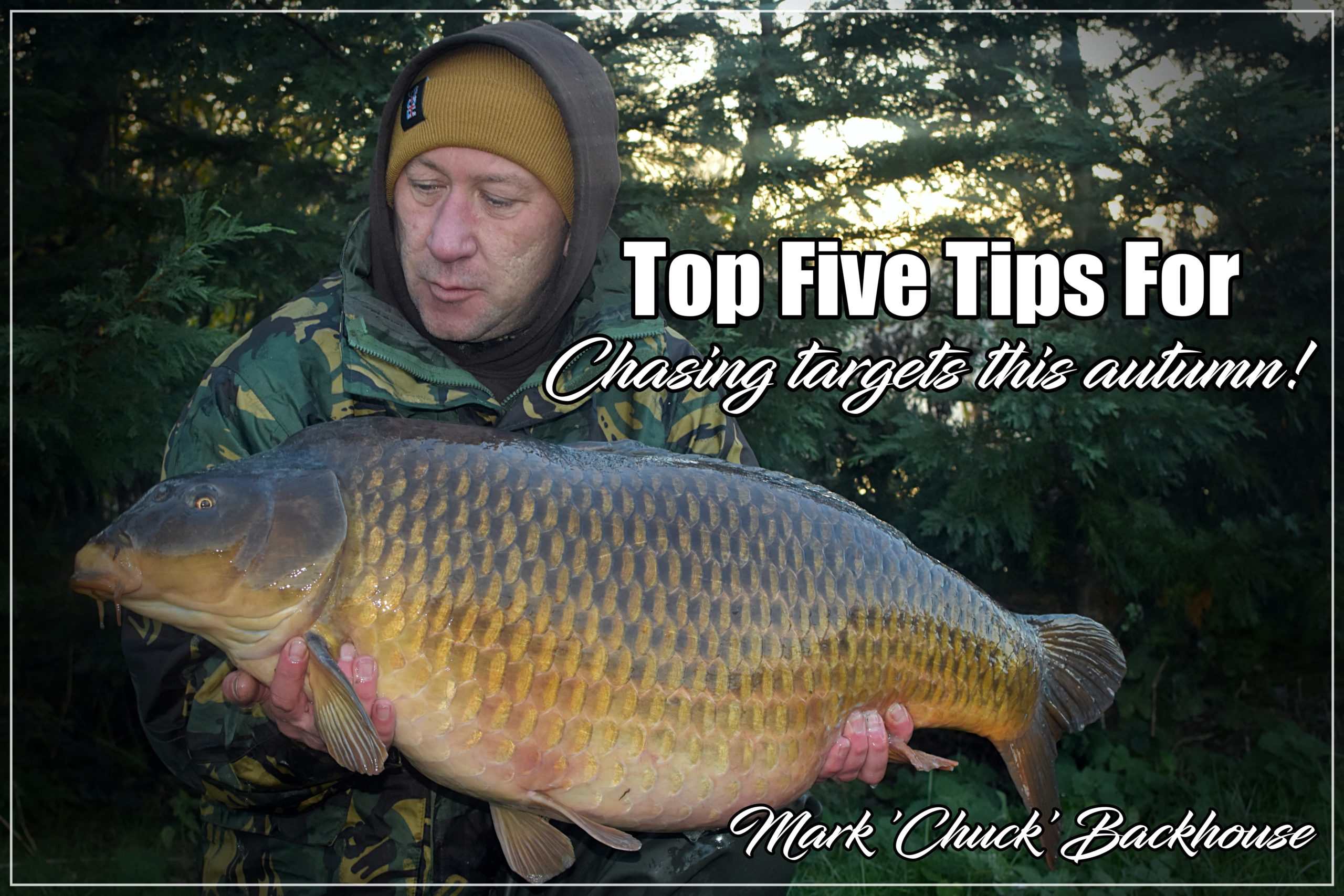 Top five tips for chasing targets this autumn – Mark ‘Chuck’ Backhouse